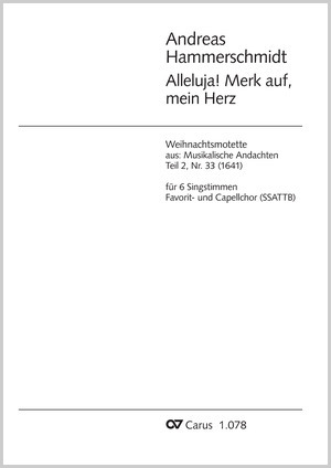 Alleluja, merk auf, mein Herz aus: Musikalische Andachten, Teil 2,  Nr. 33 (1641) Partitur