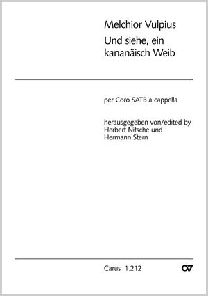 Und siehe, ein kanaanäisch Weib Partitur