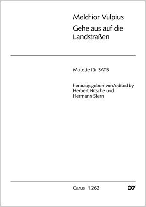 Melchior Vulpius: Gehe aus auf die Landstraßen - Noten | Carus-Verlag