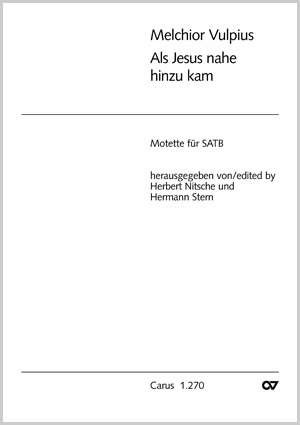 Als Jesus nahe hinzukam Partitur