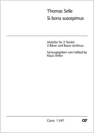 Thomas Selle: Si bona suscepimus - Noten | Carus-Verlag