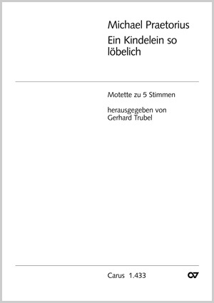 Michael Praetorius: Ein Kindelein so löbelich - Noten | Carus-Verlag