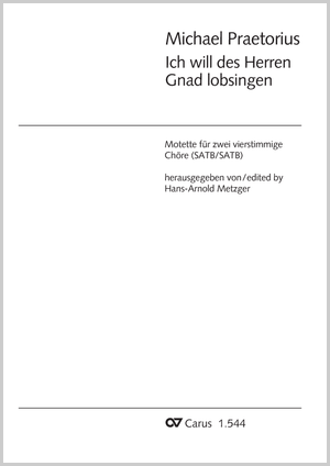 Michael Praetorius: Ich will des Herren Gnad lobsingen - Noten | Carus-Verlag