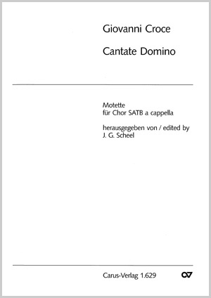 Giovanni Croce: Cantate Domino - Noten | Carus-Verlag