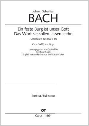 Johann Sebastian Bach: Ein feste Burg; Das Wort sie sollen - Noten | Carus-Verlag