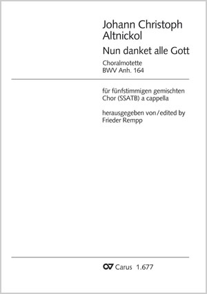Johann Christoph Altnickol: Nun danket alle Gott - Sheet music | Carus-Verlag