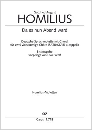 Gottfried August Homilius: Da es nun Abend ward