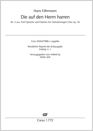 Die auf den Herrn harren aus: Fünf Sprüche und Psalmen für mehrstimmigen Chor op. 34 Partitur