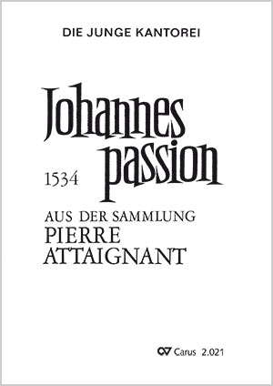 Johannespassion - Noten | Carus-Verlag
