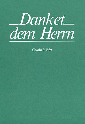 Danket dem Herrn. Chorbuch 1989 Choral collection