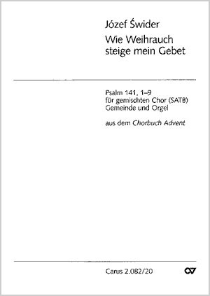 Józef Swider: Wie Weihrauch steige mein Gebet - Noten | Carus-Verlag