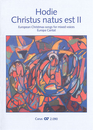 Hodie II. Europäische Weihnachtslieder für gemischten Chor - Noten | Carus-Verlag