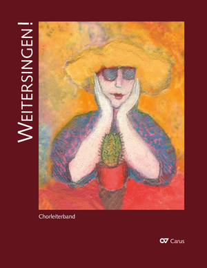 Weitersingen! 100 Chorsätze für Ältergewordene. Großdruck Chorbuch, mit CD