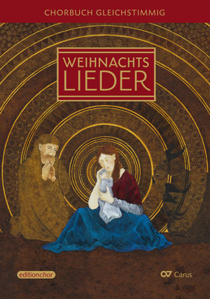 Advents- und Weihnachtslieder. Chorbuch für gleiche Stimmen