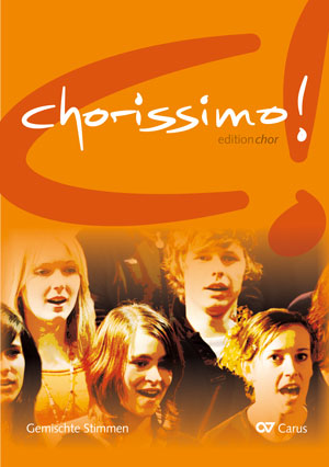 chorissimo! orange. Schulchorbuch für gemischte Stimmen - Noten | Carus-Verlag
