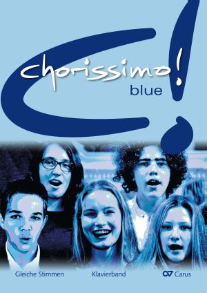 Thumbnail: chorissimo! blue. Schulchorbuch für gleiche Stimmen. Klavierband
