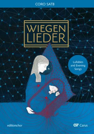 Choral collection lullabies and evening songs - Sheet music | Carus-Verlag
