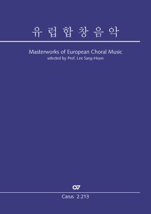 Masterworks of European Choral Music, koreanische Ausgabe - Noten | Carus-Verlag