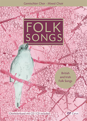 Chorbuch Folk Songs - Noten | Carus-Verlag
