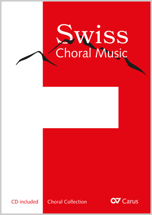 Swiss Choral Music - Sheet music | Carus-Verlag
