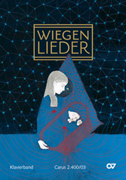 Wiegenlieder - Sheet music | Carus-Verlag
