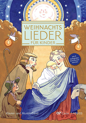 Weihnachtslieder für Kinder. Klavier- und Musizierband - Noten | Carus-Verlag