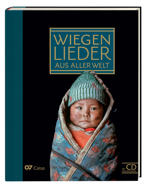 Wiegenlieder aus aller Welt / Lullabies of the World Liederbuch, mit Mitsing-CD, nur deutsch