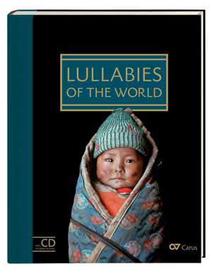Wiegenlieder aus aller Welt / Lullabies of the World - Noten | Carus-Verlag