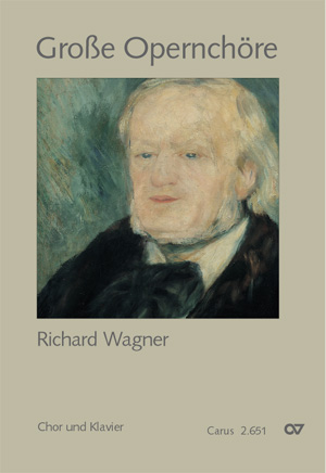 Choral collection Great opera choruses - Richard Wagner (choir & piano) - Partition | Carus-Verlag