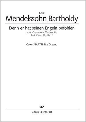 Felix Mendelssohn Bartholdy: Denn er hat seinen Engeln befohlen
