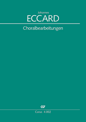 Johannes Eccard: 29 Choralbearbeitungen
