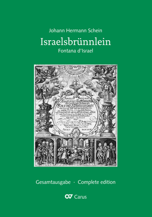 Thumbnail: Johann Hermann Schein: Israelsbrünnlein. Fontana d'Israel. Gesamtausgabe