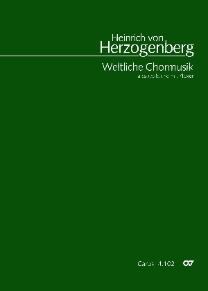 Heinrich von Herzogenberg: Weltliche Chormusik a cappella und mit Klavier - Noten | Carus-Verlag