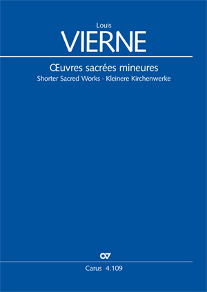 Louis Vierne: Kleinere Kirchenwerke. Bd. 15 der Vierne-Gesamtausgabe