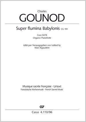 Charles Gounod: Super flumina Babylonis - Noten | Carus-Verlag