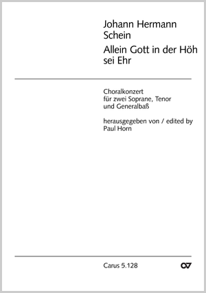 Johann Hermann Schein: Allein Gott in der Höh sei Ehr - Noten | Carus-Verlag
