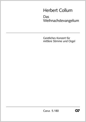 Herbert Collum: Das Weihnachtsevangelium - Noten | Carus-Verlag