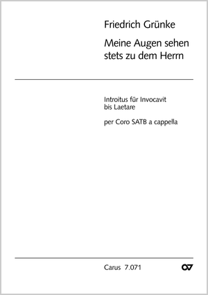 Friedrich Grünke: Meine Augen sehen stets zu dem Herrn - Noten | Carus-Verlag