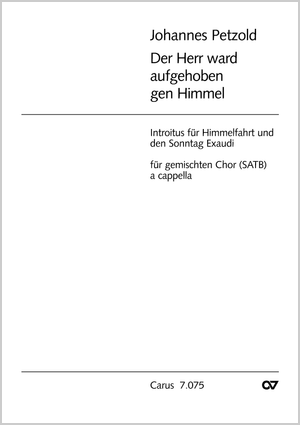 Johannes Petzold: Der Herr ward aufgehoben gen Himmel - Noten | Carus-Verlag