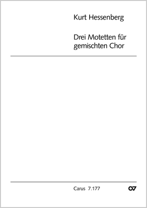 Kurt Hessenberg: Drei Motetten - Noten | Carus-Verlag