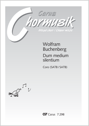 Wolfram Buchenberg: Dum medium silentium - Noten | Carus-Verlag