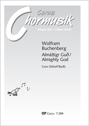 Wolfram Buchenberg: Almáttigr Gud / Almighty God - Noten | Carus-Verlag