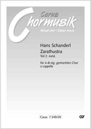 Hans Schanderl: Zarathustra - Asha - Noten | Carus-Verlag