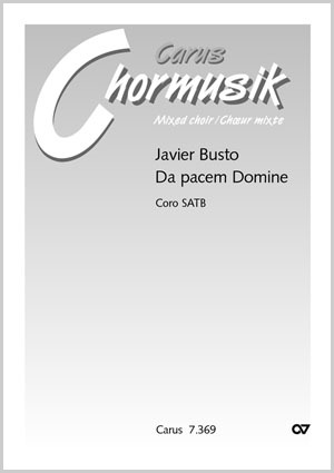 Javier Busto: Da pacem, Domine - Partition | Carus-Verlag