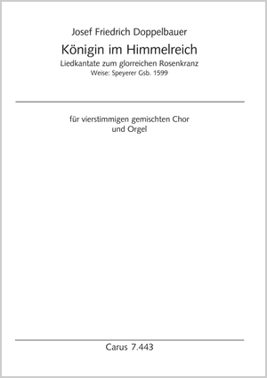 Josef Friedrich Doppelbauer: Königin im Himmelreich - Noten | Carus-Verlag
