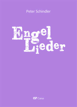 Peter Schindler: Angel Songs - Sheet music | Carus-Verlag