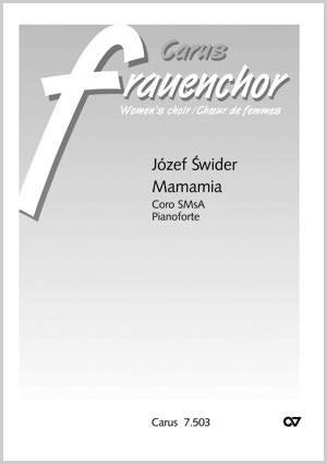 Józef Swider: Mamamia - Noten | Carus-Verlag