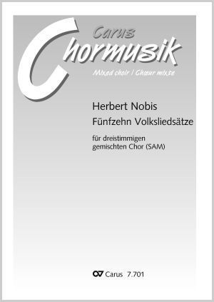 15 Volksliedsätze für dreistimmigen gemischten Chor Partitur