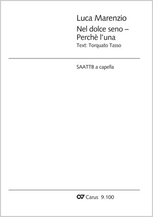 Luca Marenzio: Nel dolce seno – Perchè l’una - Noten | Carus-Verlag