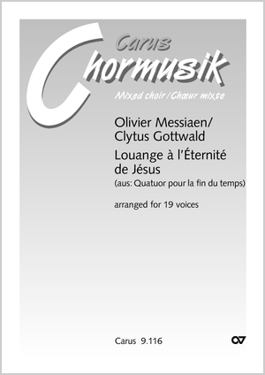 Thumbnail: Olivier Messiaen / Clytus Gottwald (arr.): Louange à l'Éternité de Jésus. Vokaltranskription von Clytus Gottwald